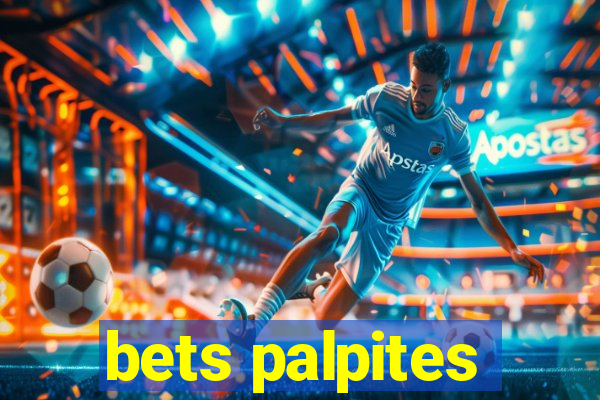 bets palpites