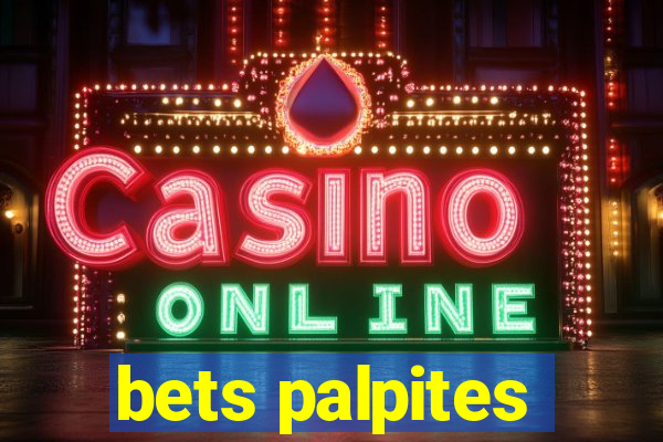 bets palpites