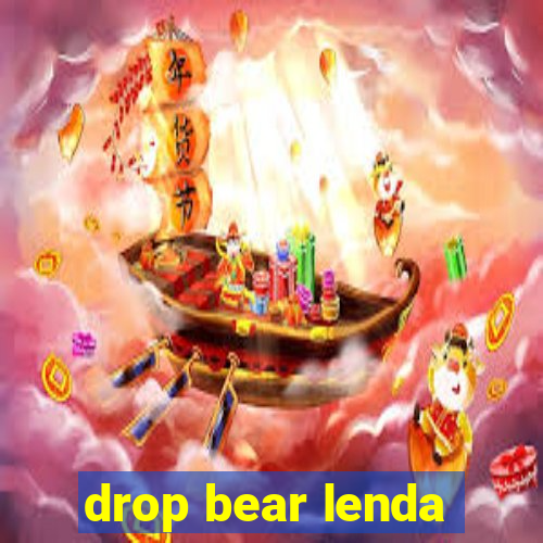 drop bear lenda