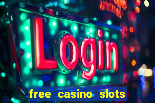 free casino slots games free