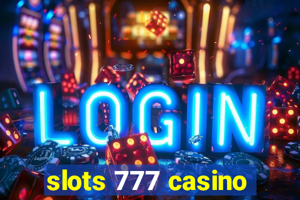 slots 777 casino