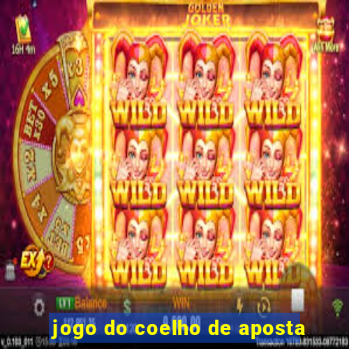 jogo do coelho de aposta