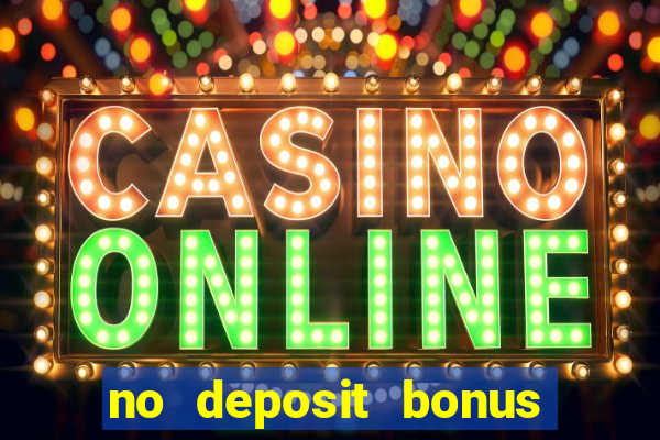 no deposit bonus casino free spins