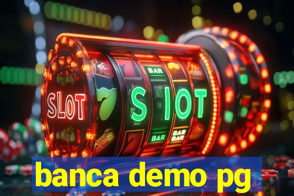 banca demo pg