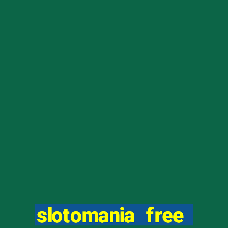 slotomania free slot games