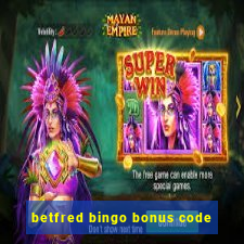 betfred bingo bonus code