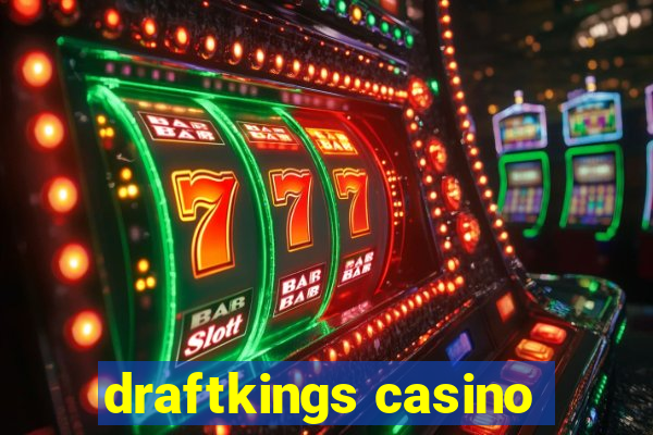 draftkings casino