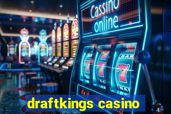 draftkings casino