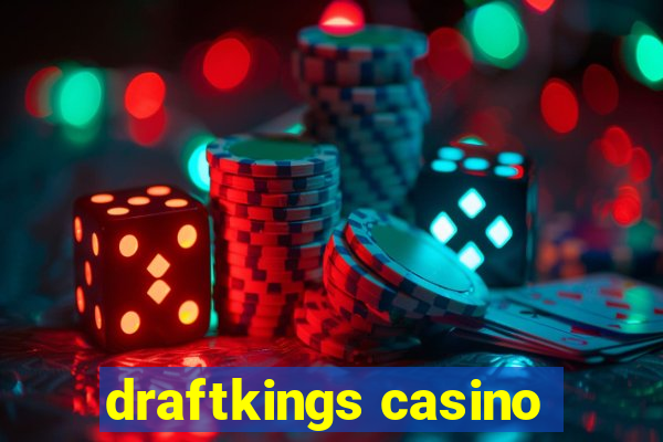 draftkings casino