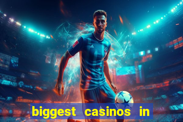 biggest casinos in the usa