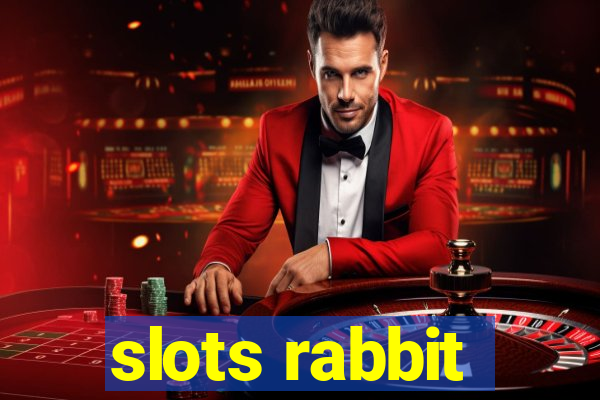 slots rabbit