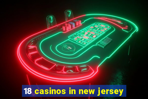 18 casinos in new jersey