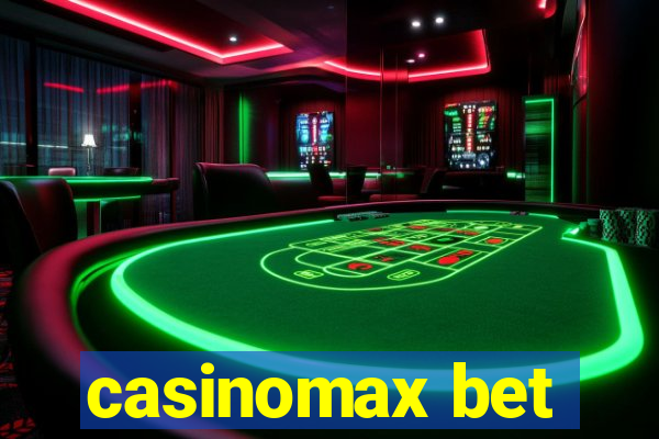 casinomax bet