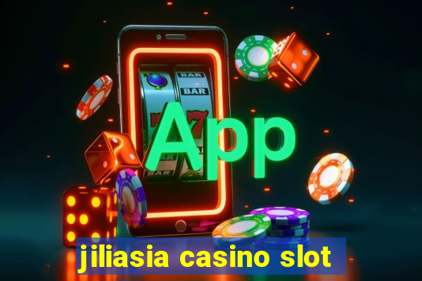 jiliasia casino slot