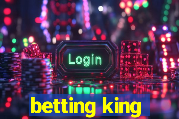 betting king