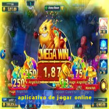 aplicativo de jogar online