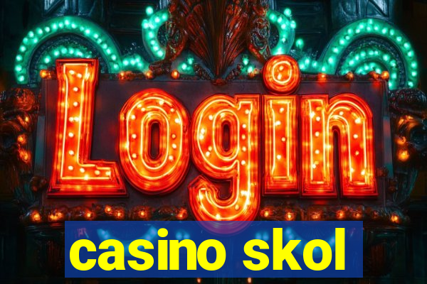 casino skol