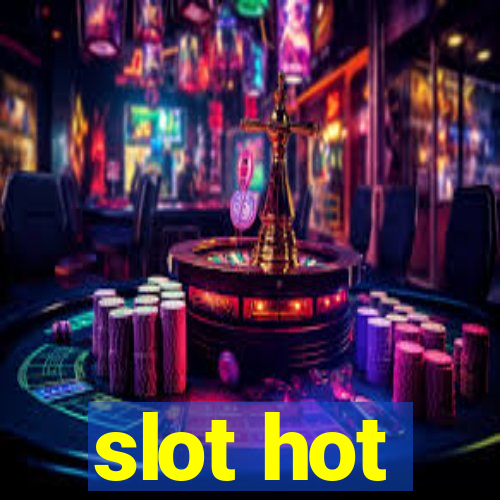 slot hot