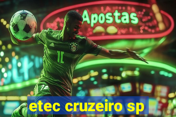 etec cruzeiro sp