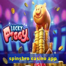 spinsbro casino app