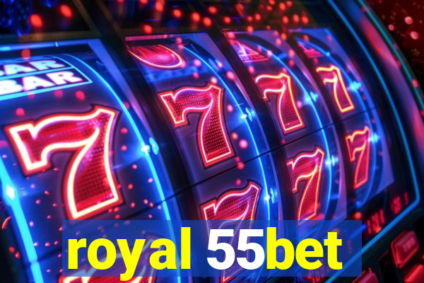 royal 55bet