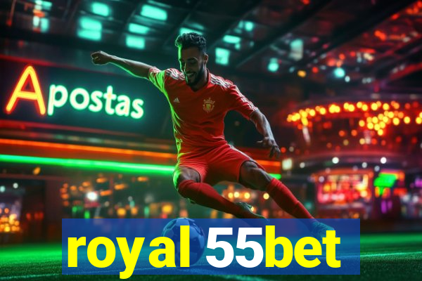 royal 55bet