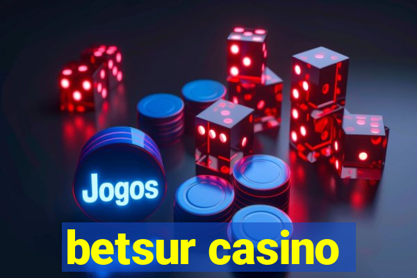 betsur casino