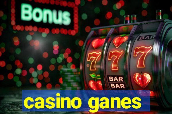 casino ganes