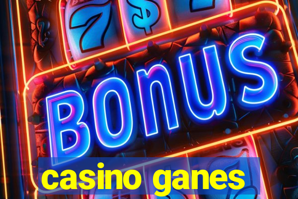 casino ganes