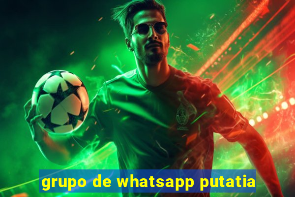 grupo de whatsapp putatia