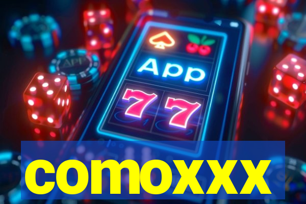 comoxxx