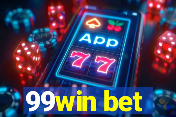 99win bet