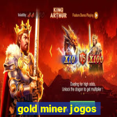 gold miner jogos