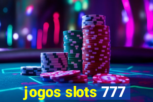 jogos slots 777