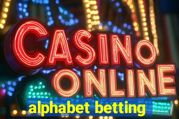 alphabet betting