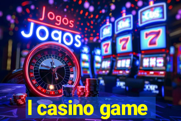 l casino game