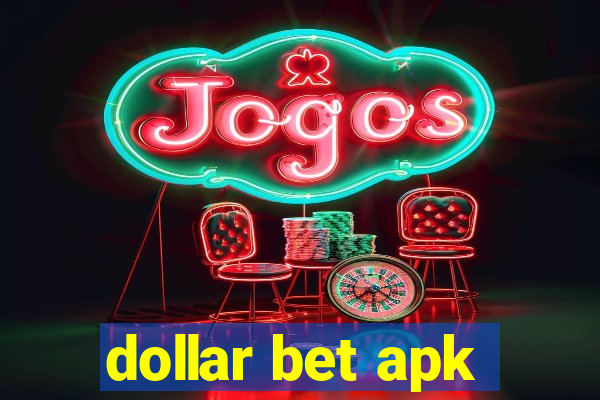 dollar bet apk