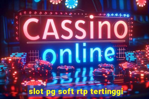 slot pg soft rtp tertinggi