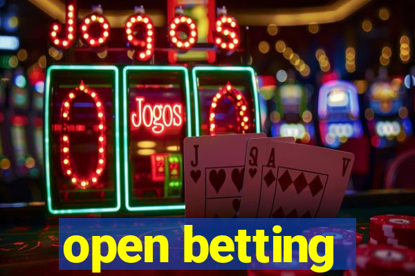 open betting