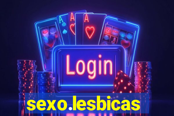 sexo.lesbicas