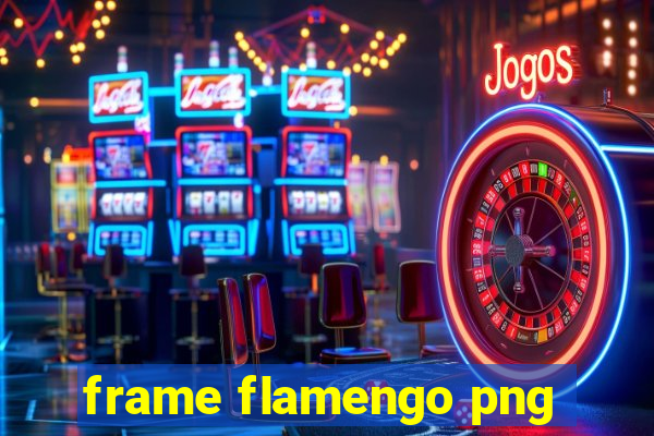 frame flamengo png