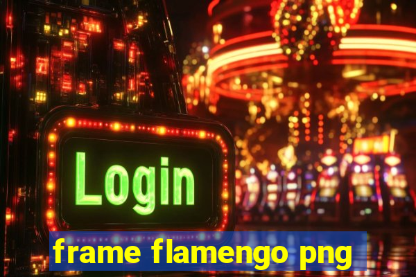 frame flamengo png