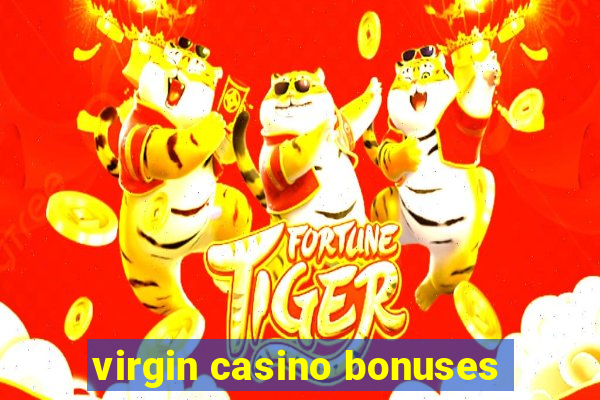 virgin casino bonuses