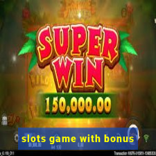 slots game with bonus