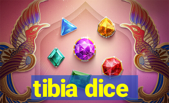 tibia dice