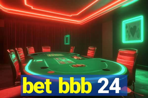 bet bbb 24