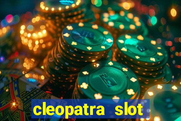 cleopatra slot machine game