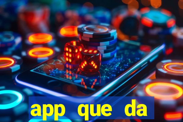 app que da dinheiro de verdade jogando