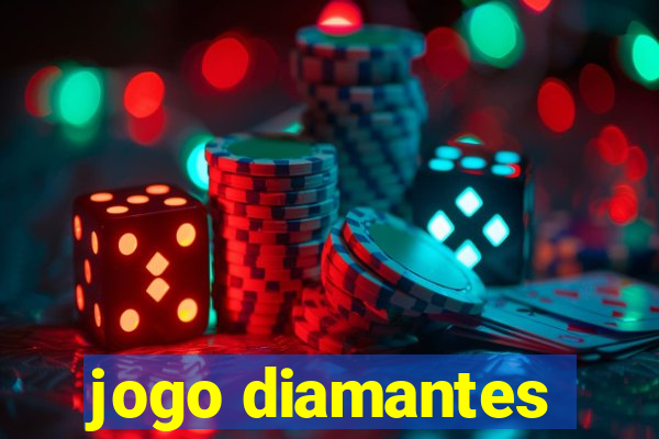 jogo diamantes