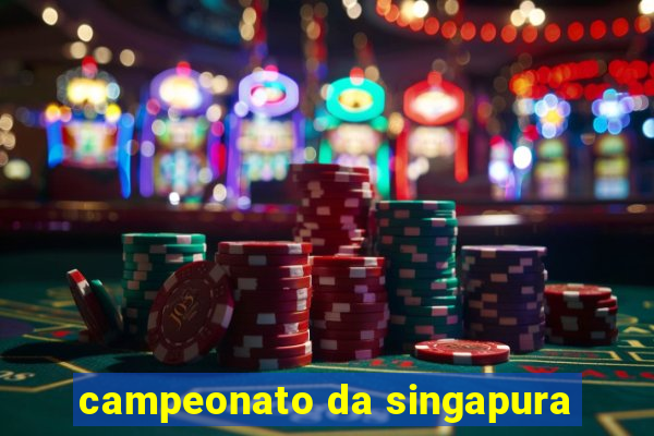 campeonato da singapura